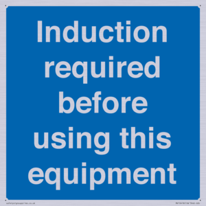 Induction required before using this equipment